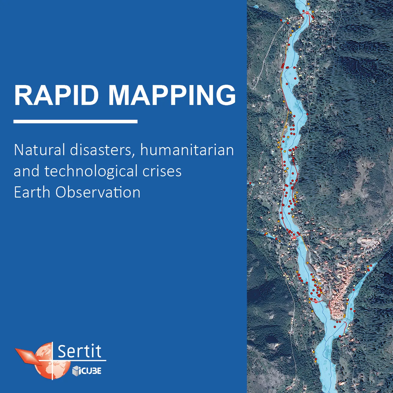 Rapid Mapping : Natural disasters, humanitarian and technological crises, Earth Observation
