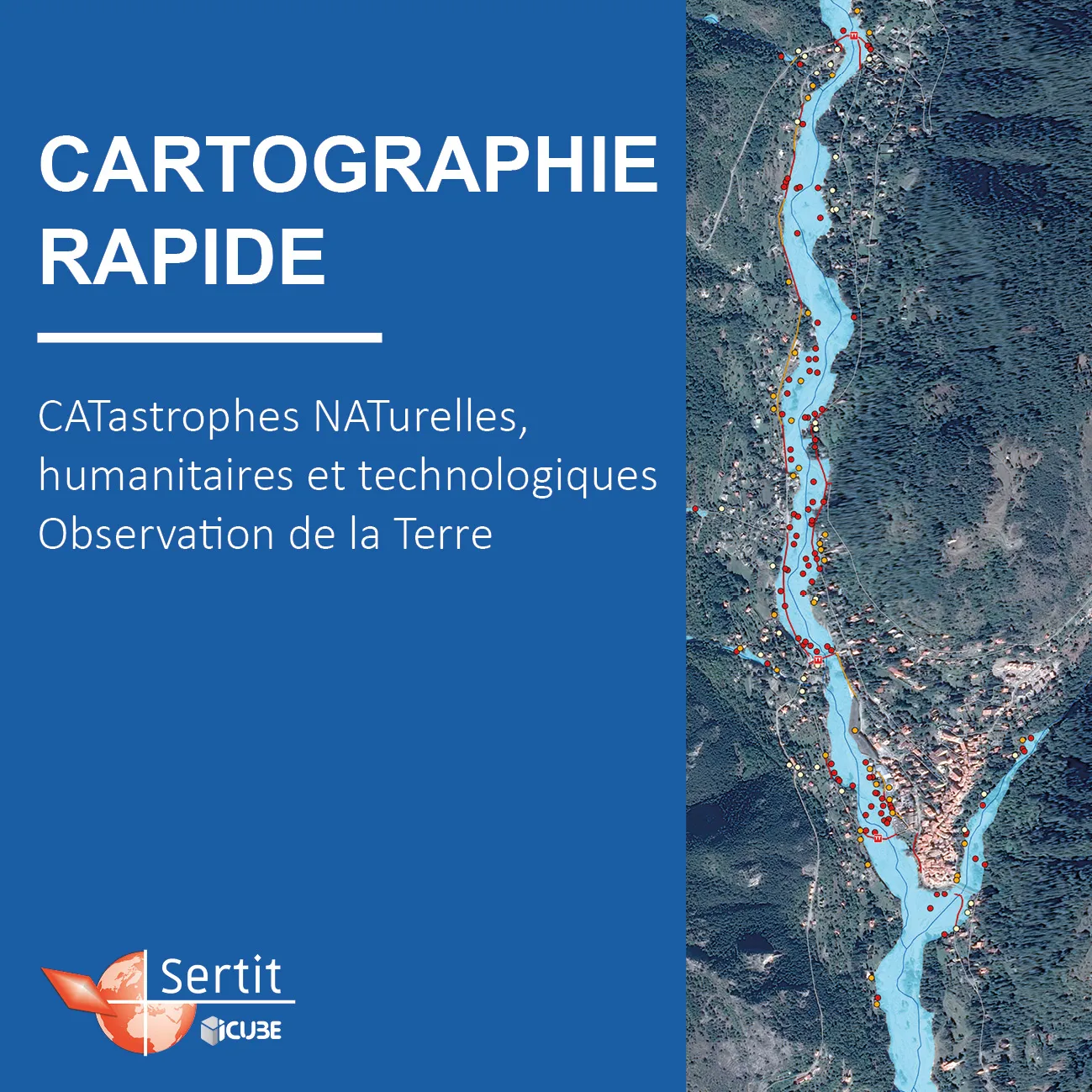 Cartographie Rapide: Catastrophes Naturelles humanitaires et technologiques, Observation de la Terre
